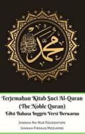 Ebook Terjemahan Kitab Suci Al-Quran (The Noble Quran) Edisi Bahasa Inggris Berwarna di Jannah Firdaus Mediapro, Jannah An-Nur Foundation edito da Jannah Firdaus Mediapro Studio
