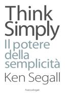 Ebook Think simply di Ken Segall edito da Franco Angeli Edizioni
