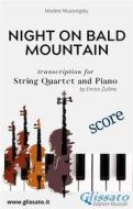 Ebook Night on Bald Mountain - String Quartet and Piano (score) di Modest Mussorgsky, Enrico Zullino edito da Glissato Edizioni Musicali