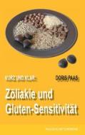 Ebook Kurz und klar: Zöliakie und Gluten-Sensitivität di Doris Paas edito da Books on Demand