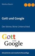 Ebook Gott und Google di Markus Baum edito da Books on Demand