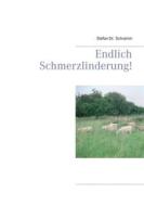 Ebook Endlich Schmerzlinderung! di Stefan Schramm edito da Books on Demand