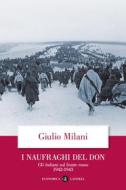 Ebook I Naufraghi del Don di Giulio Milani edito da Editori Laterza