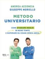 Ebook Metodo universitario di Acconcia Andrea, Moriello Giuseppe edito da BUR