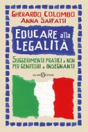 Ebook Educare alla legalità di Gherardo Colombo, Anna Sarfatti edito da Salani Editore