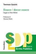 Ebook Essere / dover essere. Saggio su Hans Kelsen di Tommaso Gazzolo edito da Franco Angeli Edizioni