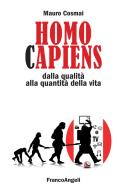 Ebook Homo capiens di Mauro Cosmai edito da Franco Angeli Edizioni