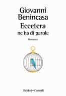 Ebook Eccetera ne ha di parole di Giovanni Benincasa edito da Baldini+Castoldi