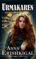 Ebook Urmakaren en Novellett (Svenska utgåvan) di Anna Erishkigal edito da Seraphim Press