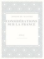 Ebook Considérations sur la France di Joseph de Maistre edito da Books on Demand