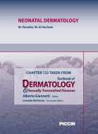 Ebook Chapter 133 Taken from Textbook of Dermatology & Sexually Trasmitted Diseases - NEONATAL DERMATOLOGY di A.Giannetti, M. Paradisi, M. El Hachem edito da Piccin Nuova Libraria Spa