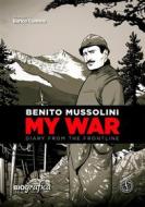 Ebook Benito Mussolini di Benito Mussolini, Enrico Cumino edito da FERROGALLICO