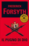 Ebook Il pugno di Dio di Forsyth Frederick edito da Mondadori