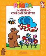 Ebook Pimpa - Un giorno con Gigi Orsetto di Francesco Tullio-Altan edito da Franco Cosimo Panini Editore