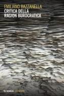 Ebook Critica della ragion burocratica di Emiliano Bazzanella edito da Mimesis Edizioni