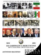 Ebook Da Garibaldi a Berlusconi di Antonio Baudino edito da Seneca Edizioni