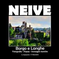 Ebook Neive - Borgo e dintorni di Langa di Claudio Scanavino edito da Youcanprint