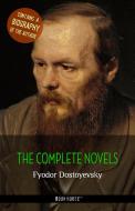 Ebook Fyodor Dostoyevsky: The Complete Novels + A Biography of the Author di Fyodor Dostoyevsky edito da Book House Publishing