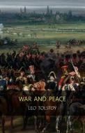 Ebook War and Peace : Complete and Unabridged di Leo Tolstoy edito da Angelo Pereira