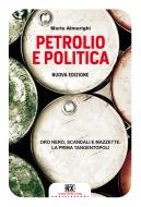 Ebook Petrolio e politica di Mario Almerighi edito da Castelvecchi