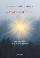 Ebook Natale a Greccio di Mario Nicolò Mattina edito da Edizioni Cantagalli