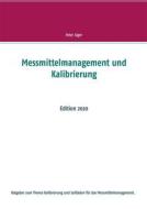 Ebook Messmittelmanagement und Kalibrierung di Peter Jäger edito da Books on Demand