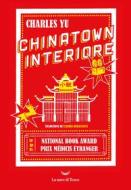 Ebook Chinatown interiore di Charles Yu edito da La nave di Teseo