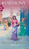 Ebook Un'eccentrica gentildonna di Lucy Ashford edito da HarperCollins Italia