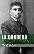 Ebook La condena di Franz Kafka edito da Books on Demand