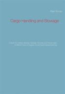 Ebook Cargo Handling and Stowage di Peter Grunau edito da Books on Demand
