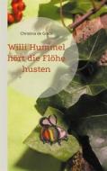 Ebook Willi Hummel hört die Flöhe husten di Christina de Groot edito da Books on Demand