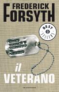 Ebook Il veterano di Forsyth Frederick edito da Mondadori