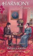 Ebook Partita a scacchi di Anne Herries edito da HarperCollins Italia