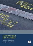 Ebook Vom wunder des wandels di Giovanni Gobber edito da EDUCatt