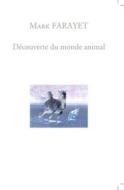 Ebook Découverte du monde animal di Mark Farayet edito da Books on Demand