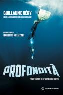 Ebook Profondità di Guillaume Nery edito da Edizioni Mediterranee