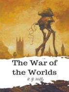 Ebook The War of the Worlds di H. G. Wells edito da JH