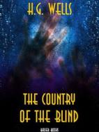 Ebook The Country of the Blind di H. G. Wells, Bauer Books edito da Bauer Books