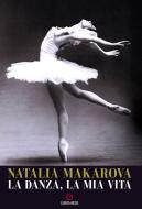 Ebook La La danza, la mia vita di Natalia Makarova edito da Gremese