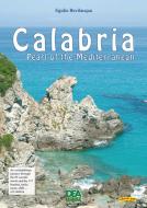Ebook Calabria Pearl of the Mediterranean di Egidio Bevilacqua edito da La Dea Editori