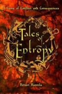 Ebook Tales Of Entropy di Petteri Hannila edito da Next Chapter