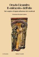 Ebook Il miracolo dell'olio di Orazio Licandro edito da Baldini+Castoldi