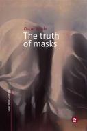 Ebook The truth of masks di Oscar Wilde edito da Oscar Wilde