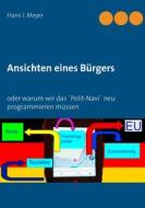 Ebook Ansichten eines Bürgers di Hans J. Meyer edito da Books on Demand