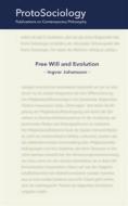 Ebook Free Will and Evolution di Ingvar Johansson edito da Books on Demand