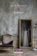 Ebook Fantasmi di Edith Wharton edito da Neri Pozza