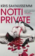 Ebook Notti private di Saknussemm Kris edito da Rizzoli