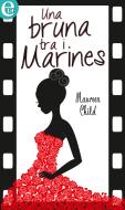 Ebook Una bruna tra i marines (eLit) di Maureen Child edito da HarperCollins Italia
