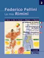 Ebook Gli antenati di Fellini - La mia Rimini - Vol. 2 di AA. VV. edito da Guaraldi
