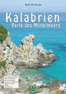 Ebook Kalabrien Perle des Mittelmeers di Egidio Bevilacqua edito da La Dea Editori